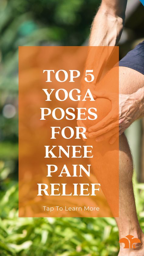 Now, let’s go over the top 5 yoga poses for knee pain relief! You may choose to use some props like a foam roller, bolster, blocks, and/or straps. Yoga Poses For Knees, Yoga Knee Pain Relief, Sore Knees Relief, Arthritic Knee Pain Relief Remedies, Yoga For Knee Pain, Yoga For Knee Pain Relief, Knee Stretches For Pain, Knee Workout, Yoga For Knees