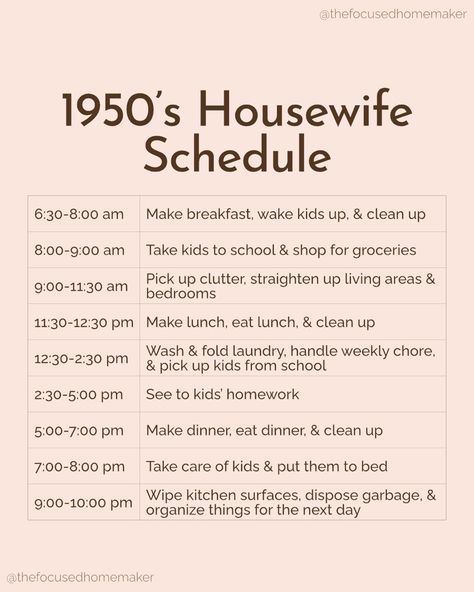 Housewife To Do List, Housewife Duties, 60s Housewife Aesthetic, Daily Eating Schedule, Homemakers Schedule, House Wife Schedule, Housewife Life, Housewife Skills, Housewife Tips