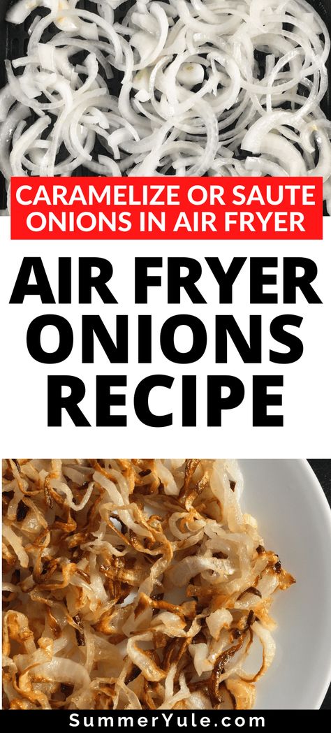 Baked Onions Whole Air Fryer, Onions Air Fryer Recipes, Air Fryer Onions Recipe, Air Fryer Grilled Onions, Oven Fried Onions, Carmelized Onions In The Air Fryer, Carmelized Onions Air Fryer, Air Fryer Crispy Onion Straws, Air Fryer Caramelized Onions