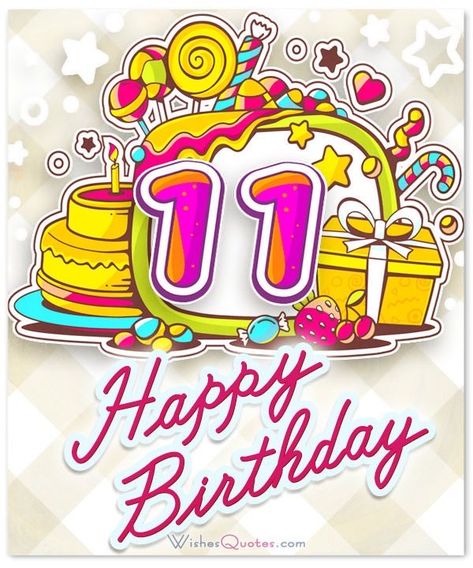 Happy 11th Birthday Girl, Birthday Boy Quotes, Happy Birthday For Her, Happy Birthday Typography, Eleventh Birthday, Birthday Wishes For Kids, Happy 11th Birthday, Old Birthday Cards, Happy Birthday Best Friend