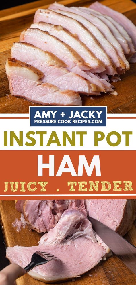 Cooking Ham In Instant Pot, Instapot Ham Recipe, Ham In Instant Pot Bone In, Ip Ham, Moist Ham, Ham In The Instant Pot, Ham Instant Pot, Instant Pot Ham Recipe, Pressure Cooker Ham