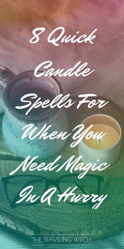 8 Quick Candle Spells For When You Need Magic In A Hurry — The Traveling Witch Candle Magick Spells, Spelling Online, Candle Magic Spells, Cheap Candles, Spells For Beginners, Witch Candles, Healing Spells, Dripping Candles, Magick Spells