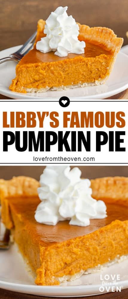 The classic Thanksgiving pie recipe, Libby's Pumpkin Pie! RECIPE: https://www.lovefromtheoven.com/libbys-pumpkin-pie/ #pie #pumpkin #pumpkinpie #thanksgiving #dessert #recipe #baking #LFTOrecipe Libby’s Pumpkin, Pumpkin Pie Libby Recipe, Pumpkin Pie With Pumpkin Pie Spice, Pumpkin Pie Recipe With Premade Crust, Libbys Pumpkin Pie Mix Recipes, Best Pumpkin Pie Recipe Easy, Sweet Pumpkin Pie Recipe, Pumpkin Pie Recipe With Real Pumpkin, Pumpkin Pie Mix Recipes