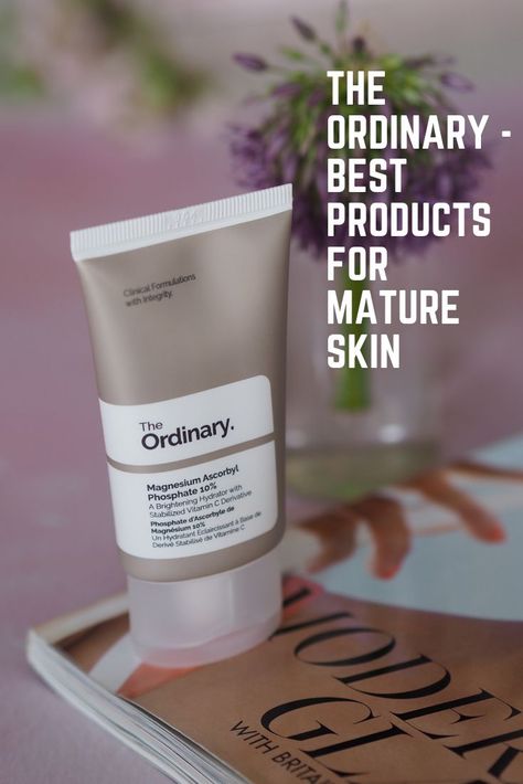 The Ordinary For Aging Skin, Best Ordinary Products For Aging, The Ordinary Routine, Njega Lica, The Ordinary Anti Aging, Ordinary Routine, The Ordinary Skincare Guide, Ordinary Retinol, The Ordinary Skincare Routine