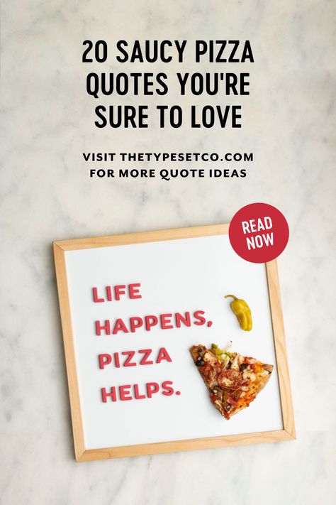 If you ask us, pizza is one of the best foods on the planet. Whoever thought to roll out dough, top it with tomato sauce, sprinkle cheese, and then add meat, vegetables, and other delicious toppings deserves a medal. If you love pizza as much as we do, enjoy these 20 quotes for your letter board that are perfect to display in your kitchen, dining room, or anywhere you like to be reminded of pizza! View the entire collection of colorful magnet letters at thetypesetco.com Pizza Quotes Instagram, Funny Pizza Quotes, Quotes For Pizza Lovers, Lunch Quotes, Pizza Jokes, Funny Pizza Sayings, Pizza Slogans Funny, Magnet Letters, Pizza Quotes