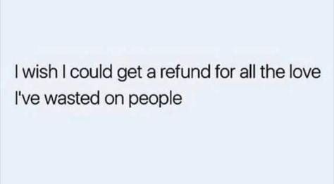 I Didn't Deserve That Quotes, Ungrateful Friends, I Didn’t Deserve It Quotes, Ungreatful People Quotes, I Didn’t Deserve It, Waste Of Time Quotes, I Don’t Deserve To Be Treated Like This, Don’t Give People More Than They Deserve, Ungrateful People Quotes