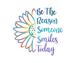 Premium Vector | Be the reason someone smiles today quotes Color My World Quotes, Free Your Mind Quotes, Enjoy Every Moment Quotes, Strong Mom Quotes, Follow Your Dreams Quotes, Grandkids Quotes, Don't Give Up Quotes, Cups Ideas, Dream Classroom