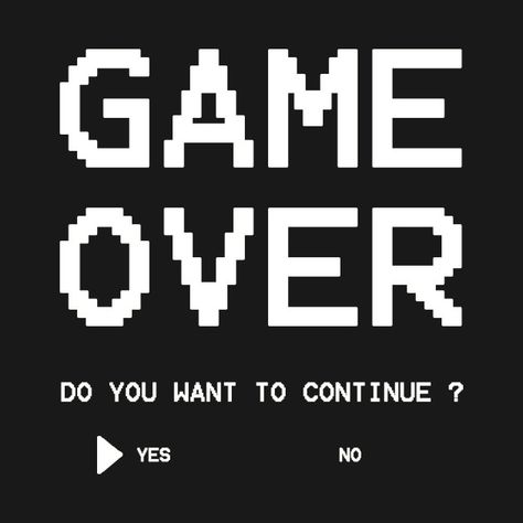 Gaming T Shirt Designs, Game Over Aesthetic, Game Over Wallpaper, 90s Games, Game Tester Jobs, Game Over, Dont Play, Gaming Graphics, Gaming Poster