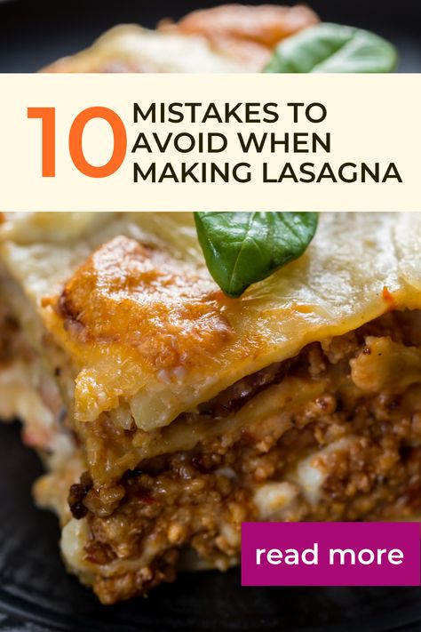 Looking to perfect your lasagna-making skills? Don't miss our article on the 10 common mistakes to avoid when making lasagna! From baking for too long to using too much sauce, our expert tips will help you make a delicious and perfectly layered lasagna every time. Whether you're a beginner cook or an experienced chef, this article is a must-read. Check it out now! #lasagna #cookingtips #italianfood #mistakes #avoid #noodles #sauce #layering #kitchenhacks #delicious Perfect Lasagna Recipes, German Lasagna Recipe, Thick Lasagna Recipe, Best Damn Lasagna On Earth, Soaking Lasagna Noodles, Lasagna Make Ahead, Very Best Lasagna Ever, Lasagna No Bake Noodles Recipe, Can You Make Lasagna Ahead Of Time