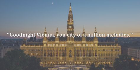 Vienna Quotes, Austria Quotes, Some Quotes, Famous Composers, Insta Quotes, Country Quotes, Places In Europe, Instagram Quotes Captions, Cultural Center