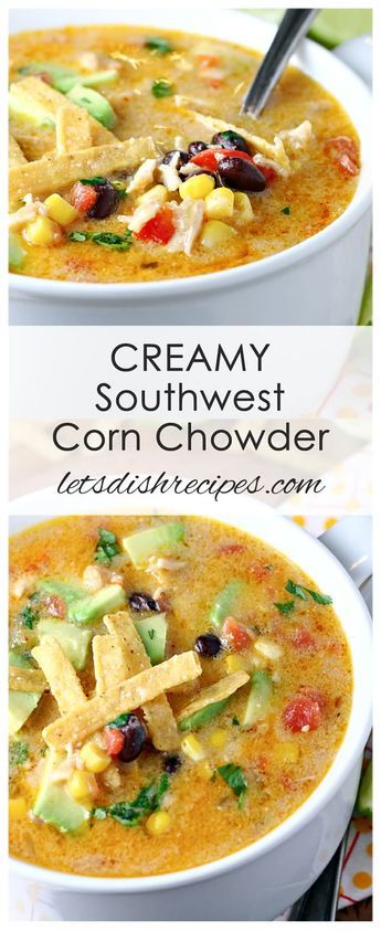 Southwest Chowder, Southwest Corn Chowder Recipe, Southwest Corn Chowder, Southwest Corn, Dinner Soup, Soup Chicken, Corn Chowder Recipe, Chowder Soup, Chowder Recipe