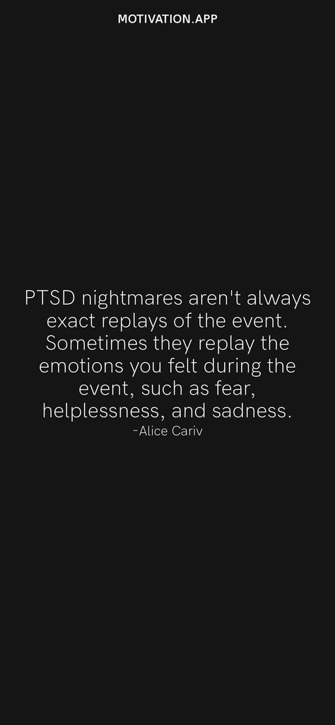 Quotes About Traumatic Events, Quotes About Traumatic Past, Bad Health Quotes, Csa Quotes, Quotes About Nightmares, Nightmares Quotes, Bad Dreams Quotes, Dv Quotes, Traumatic Quotes