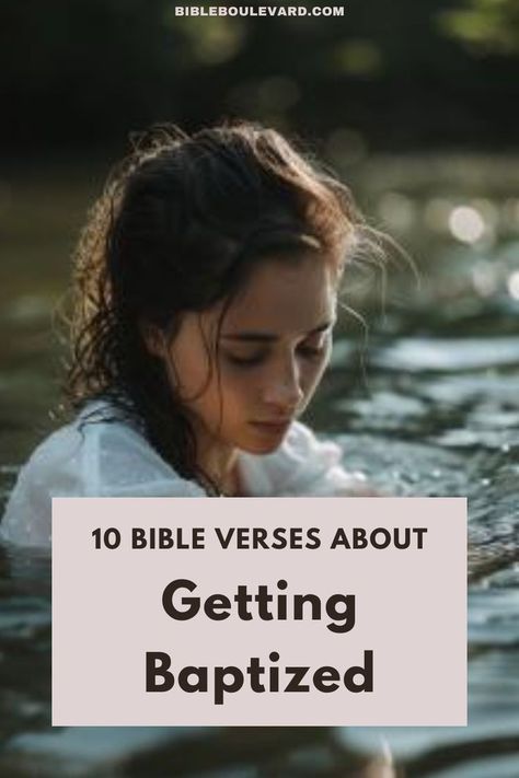 The 10 Best Bible Verses About Getting Baptized Getting Baptized, Best Bible Verses, Bible Says, Symbolic Representation, The New Testament, Bible Knowledge, New Testament, The Bible, Bible Study