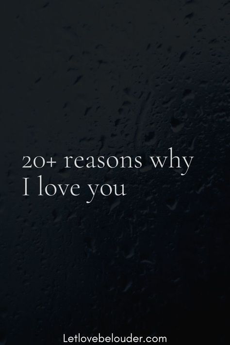 20+ reasons why I love you Dating Advice For Women, Relationship Advice For Women, Reasons Why I Love You, Why I Love Him, Advice For Women, What Women Want, Why I Love You, Healthy Relationship Tips, Crazy About You