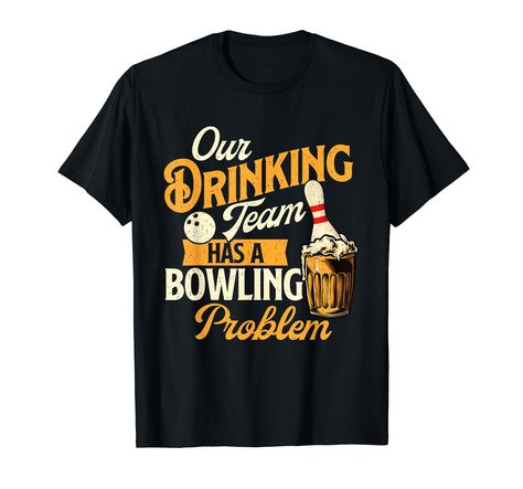 PRICES MAY VARY. Are you a Bowler or a Bowl League Member? Are you looking for a Birthday Gift or Christmas Gift for someone who loves bowling? Then this is the perfect Bowling design for you. This funny bowling design is an exclusive novelty design. Grab this Bowler design as a gift for someone who loves Bowling. Lightweight, Classic fit, Double-needle sleeve and bottom hem Bowling Design, Funny Bowling Shirts, Bowling Gifts, Bowling T Shirts, Drinking Team, Bowling Shirts, A Bowl, Bowling, Branded T Shirts