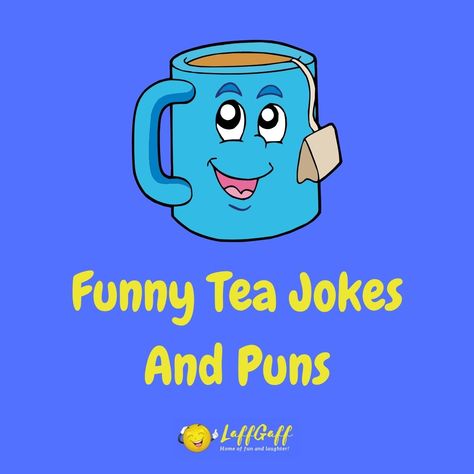 Tea Jokes Funny, Tea Memes Humor, Tea Puns Funny, Tea Meme Funny, Tea Quotes Funny Humor, Tea Jokes, Tea Quotes Funny, Tea Time Quotes, Tea Meme