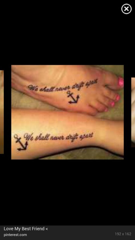 Best friend tattoo... Alli :D hint hint xD Best Friend Tattoo Quotes, Matching Cousin Tattoos, Cousin Tattoos, Tattoos Matching, Matching Best Friend Tattoos, Tattoos Infinity, Bestie Tattoo, Sibling Tattoos, Anchor Tattoos