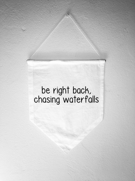 Be right back chasing waterfalls. Happy, motivational Quote / quotes. Creative, easy photography, photography ideas . Black and white bnw Falls Quotes Nature, Chasing Waterfalls Quotes, Photography Ideas Black And White, Waterfall Quotes, Happy Motivational Quotes, Nature Quotes Beautiful, Quotes Creative, Sand Quotes, Fantasy Writing