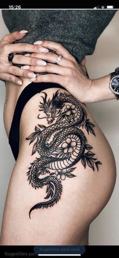 Dragon Tattoo Hip, Upper Thigh Tattoos, Side Thigh Tattoos, Hip Thigh Tattoos, Dragon Tattoo For Women, Hip Tattoos Women, Inspiration Tattoos, Thigh Tattoos Women, Elegant Tattoos