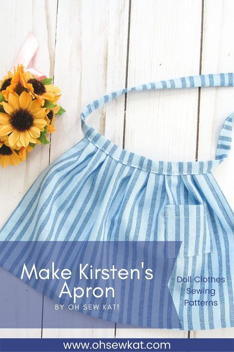 Doll Clothes Storage Ideas, Kirsten Larson, Blue Spring Dresses, Apron Pattern Free, Apron Tutorial, American Girl Doll Diy, American Girl Patterns, Apron Sewing Pattern, American Girl Doll Crafts