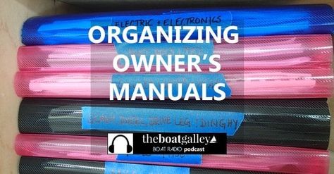 A simple way to organize your boat's (or home's) owner manuals so you can find the one you need quickly when you need it. Boat Organization, Boat Galley, Living On A Boat, Buy A Boat, Boat Storage, Electronic Organization, On A Boat, Organizing Tips, Old Recipes