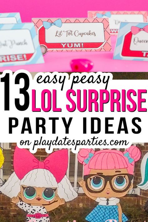 Lol Surprise Party Games, Lol Surprise Party Food Ideas, Lol Food Party Ideas, Lol Party Activities, Lol Birthday Party Games, Diy Lol Surprise Decorations, Free Lol Surprise Doll Printables, Diy Lol Birthday Decorations, Lol Surprise Dolls Party Games