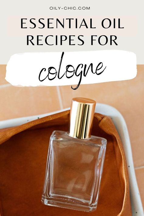 Diy Cologne For Men, Essential Oil Cologne Recipes For Men, Homemade Cologne, Essential Oil Cologne Men, Diy Cologne, Cologne Recipes, Essential Oil Cologne, Diy Lotions, Perfume Blends