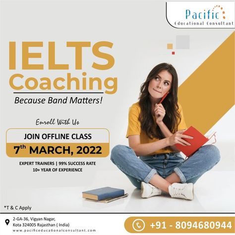 IELTS Coaching with #PACIFICKOTA, Because Band Matters! Call : +91 - 8094680944 Whatsapp:https://wa.me/message/2FPNROC7D4NGC1 . . . . #studyabroad #PacificEducationalConsultant #EducationalConsultantKota #Kota #kotaeducationcity #kotacoaching #Studyabroad2022 #IELTS #ieltspreparation #ieltsexam #IELTSCoaching #IELTS2022 #leltsexam2022 #ielts_kota #ieltstranningkota #ieltsonline #IELTSOnlineClasses Banner School, Education City, Ielts Coaching, Posts Ideas, Educational Consultant, Whatsapp Message, Success Rate, Post Design, Study Abroad