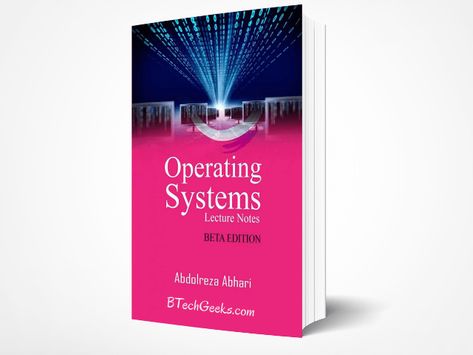 Operating System Lecture Notes PDF Free Download - Computer Science Engineering (CSE) - BTech Geeks Notes Reference, Reference Study, Engineering Books, What To Study, Science Engineering, Computer Science Engineering, Lecture Notes, Essential Questions, Class Notes