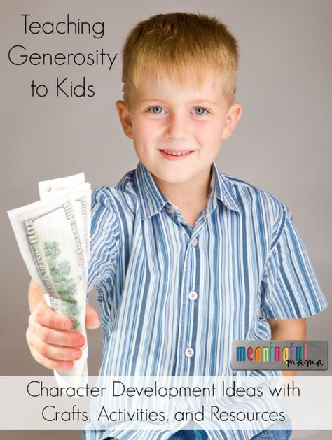 Teaching Kids How to Be Generous - Character Development Series with Crafts, Activities and Other Resources Generosity Activities, Character Building Activities, Self Esteem Activities, Be Generous, Parent Trap, Intentional Parenting, Building Activities, Happy Parents, Preschool Lesson Plans