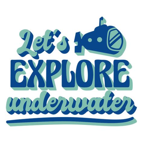 Explore underwater scuba dive quote lettering PNG Design Scuba Diving Quotes, Diving Quotes, Design Quote, Scuba Dive, Create T Shirt, Design Ad, Art Acrylic, Png Design, Cal Logo