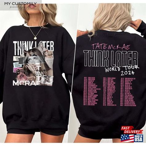 Vintage Tate Mcrae Tour Shirt The Think Later World 2024 Fan Gift Sweatshirt Classic Check more at https://mycustomily.com/product/vintage-tate-mcrae-tour-shirt-the-think-later-world-2024-fan-gift-sweatshirt-classic/ Concert Merch, Tate Mcrae, Tour Shirt, Tater Tot, World Tour, Sweater Jacket, Clothing Items, Mockup, Favorite Outfit