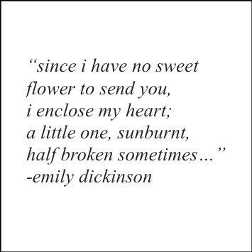 Emily Dickinson Flowers, Emily Dickinson Quotes To Sue, Emily Dickinson Sapphic Poems, Emily Dickinson Love Quotes, Emily Dickinson Love Poems, Emily Dickinson Tattoo Ideas, Emily Dickinson Letters To Sue, Emily Dickinson Poems Love, Emily Dickinson Poems To Sue