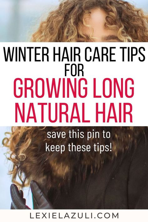 easy winter hair care tips and DIY beauty treatments for hair care routine steps Grow Long Natural Hair, Winter Hair Care Tips, Tips For Curly Hair, Rid Of Frizzy Hair, Tips For Dry Hair, Define Curly Hair, Fine Hair Care, Hair Growth Regimen, Growing Long Natural Hair