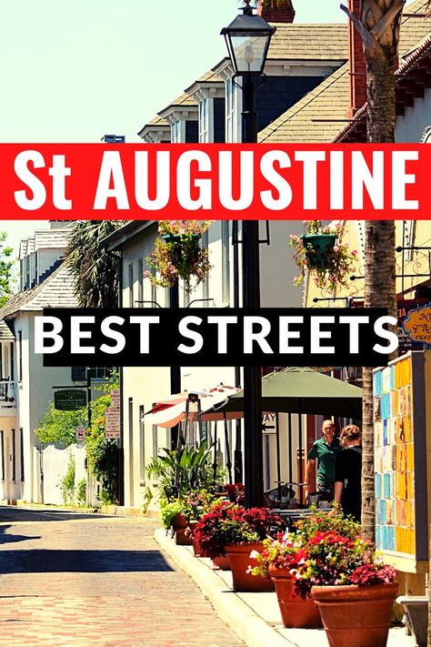 st Augustine streets - most beautiful things to do in St Augustine Saint Augustine Florida Things To Do, St Augustine Florida Things To Do, Florida Botanical Gardens, Villages Florida, Orlando Florida Vacation, Valdosta Georgia, Florida Vacation Spots, Beach 2023, Midwest Road Trip