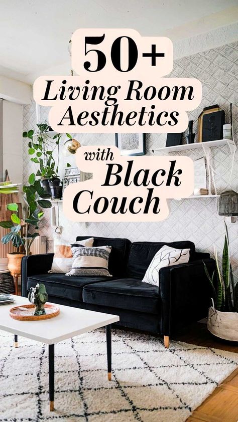 50+ Room Aesthetics With Black Couch Black Sofa Rug Ideas, Black Couch Basement, Living Room Rugs With Black Couch, Coffee Table For Black Leather Couch, Mid Century Modern Living Room Black Sofa, Curtains With Black Couch, Black Leather Couch Farmhouse, Rug To Go With Black Couch, Black Sofa Small Living Room