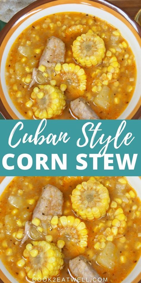 Cuban Lamb Stew, Cuban Pork Stew, Corn Stew Recipes, Pork And Corn Recipes, Stew With Pork Meat, Pork Stew Meat Recipes Easy, Hispanic Dinner Recipes, Pork Soups And Stews, Cuban Stew