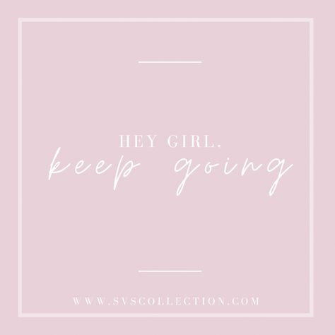 Hey girl, keep going Hey Girl, Keep Going, Dress Designs, Beautiful Dress, Quotes