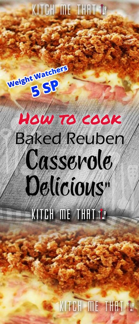 Baked Reuben Casserole [Skinnyfied] Oven Baked Reuben Casserole, Oven Baked Rueben Casserole, Rueben Casserole Baked, Ruben Casserole Oven Baked, Rueban Casserole, Ruben Casserole, Rueben Casserole, Ww Casseroles, Reuben Casserole