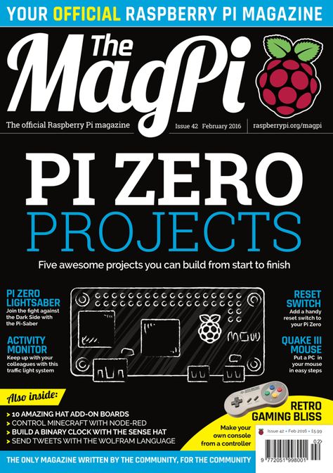 Issue 42 - The MagPi Magazine. Features five brilliant Pi Zero projects you can build from start to finish, a binary clock, our top 10 Raspberry Pi HATs, and much more! Cool Raspberry Pi Projects, Raspberry Projects, Raspberry Pi Zero, Computer Projects, Raspberry Pie, Hobby Electronics, Raspberry Pi Projects, Pi Projects, Arduino Projects