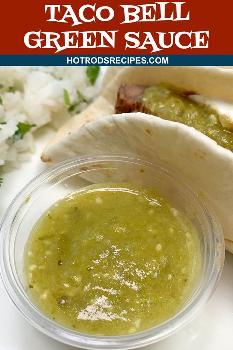 Copycat Taco Bell Green Sauce Green Sauce Recipe Tacos, Taco Green Sauce, Hot Sauce For Tacos, Taco Bell Green Sauce Recipe, Taco Bell Sauce Recipe, Taco Bell Copycat Recipes Sauces, Copycat Sauce Recipes, Copycat Taco Bell Fire Sauce, Taco Bell Hot Sauce Recipe