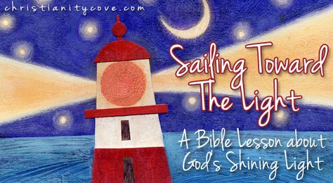 Sailing Toward the Light – A Bible Lesson about God’s Shining Light Christian Halloween Crafts, Kindergarten Sunday School, Lighthouse Theme, Jesus Teaching, Kids Church Activities, John 12, Bible Object Lessons, Vbs 2023, Bible Story Crafts