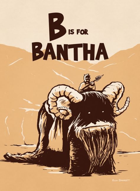 B is for bantha Bantha Star Wars, Star Wars Bantha, Darth Krayt, Edge Of The Empire, Tusken Raider, Star Wars Love, Alphabet Art, Geek Art, Animal Alphabet