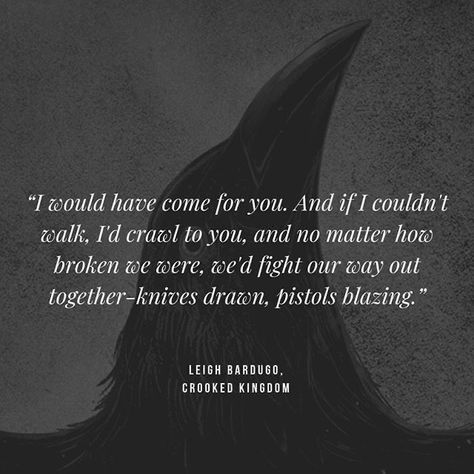 Ya Book Quotes, Crooked Kingdom, Favorite Book Quotes, Six Of Crows, Ya Books, Fan Book, I Love Her, Book Inspiration, Book Humor