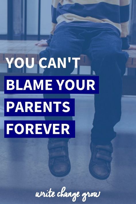 You Can't Blame Your Parents Forever #blame #parents #responsibility Stop Blaming Your Parents Quotes, Taking Responsibility, Healing Thoughts, Life Before You, Soul Care, Embracing Change, Know Your Worth, Want To Be Loved, You Deserve Better