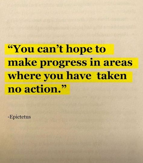 We can't hope to make progress in areas where you have taken no action.         #BestQuotesoftheDay #GetMotivated #Inspirational #WordsofWisdom #WisdomPearls #BQOTD No Expectations Quotes, Expectations Quotes, Motivational Bible Quotes, Expectation Quotes, No Expectations, Action Quotes, Good Quote, Motivational Wallpaper, Quotes Of The Day