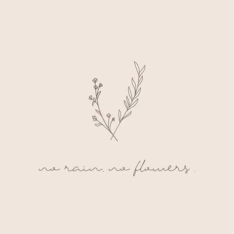 Serendipity Tattoo, Rain Tattoo, Molecule Tattoo, Kunstjournal Inspiration, Self Love Tattoo, Cute Tiny Tattoos, Flowers Illustration, Citation Motivation, No Rain No Flowers