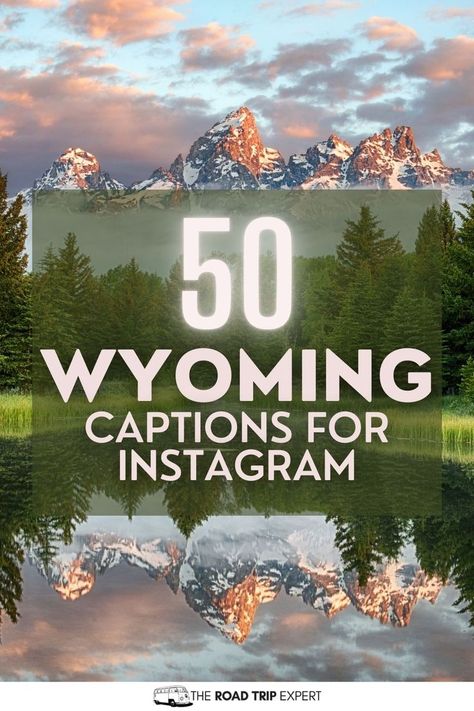 Wyoming Captions for Instagram Wyoming Quotes, Captions For Instagram Photos, Best Captions For Instagram, Old Faithful Yellowstone, Wyoming County, Cowboy Culture, Best Captions, Jackson Hole Wy, Perfect Captions