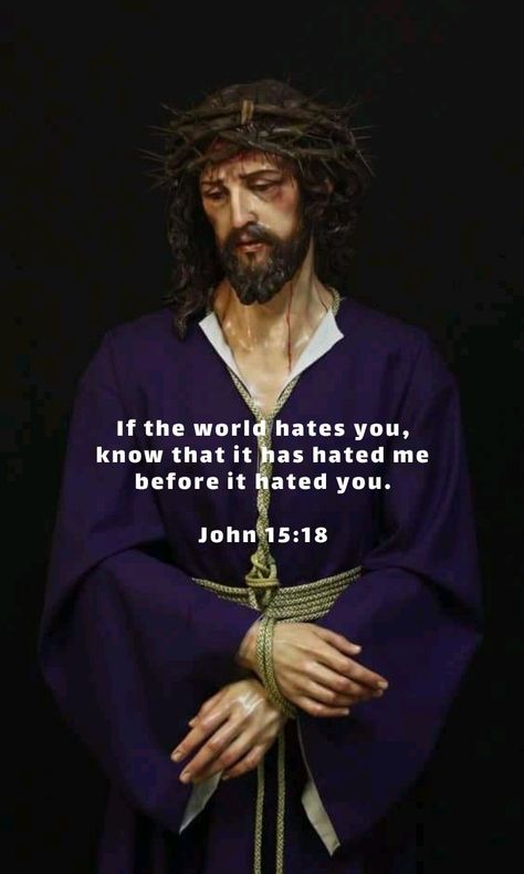 If The World Hates You Bible, Yeshua Quotes, John 15 7, Jesus Artwork, Church Pictures, Bible Quotes Wallpaper, Character Board, Jesus Photo, Free Overlays