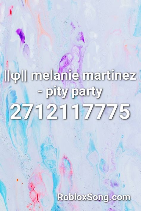 Melanie Martinez Roblox Song Id, Melanie Martinez Id Codes, Melanie Martinez Pity Party, Melanie Martinez Poster, Id Roblox, Songs For Dance, Roblox Music Codes, Melanie Martinez Songs, Roblox Id